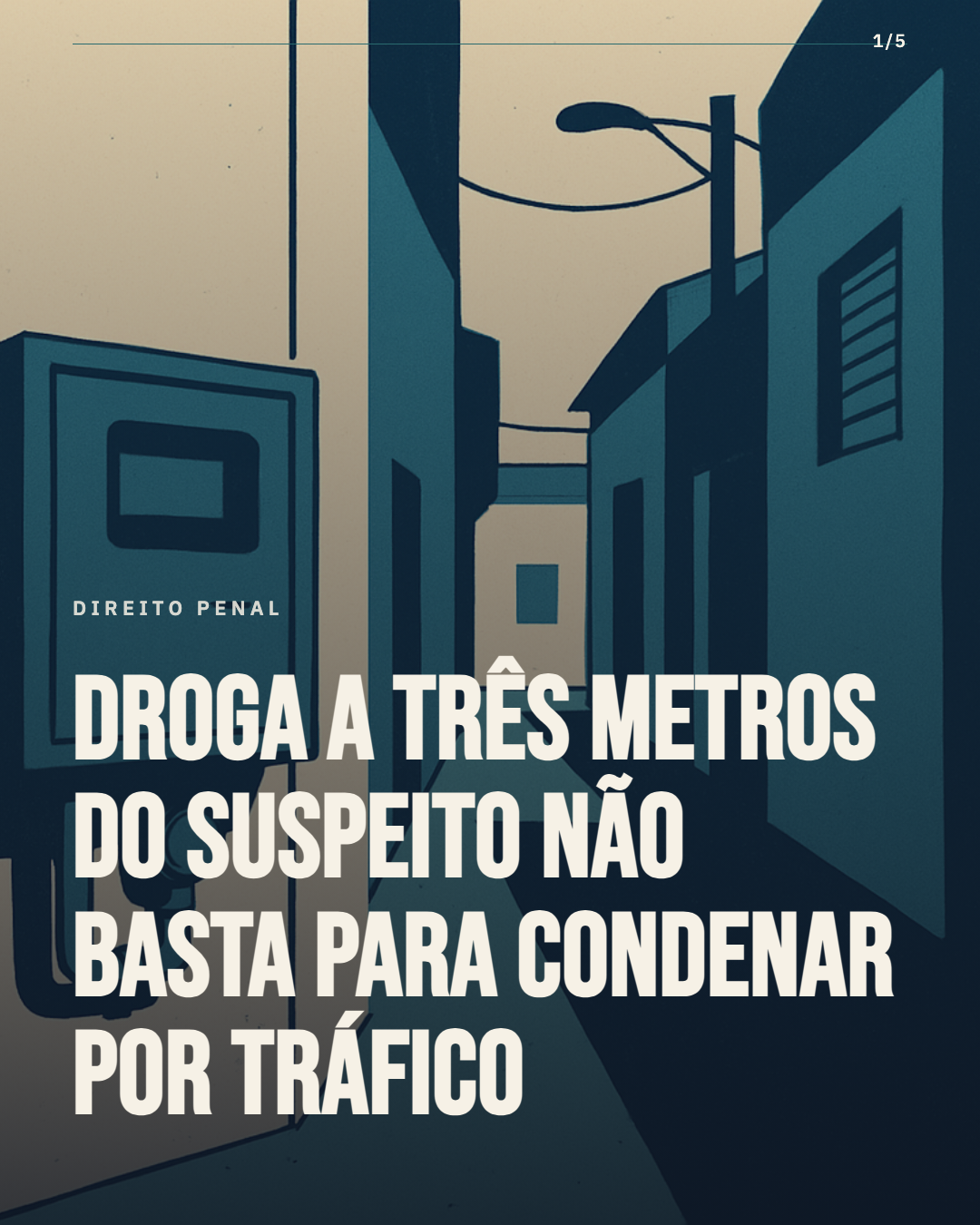 Droga a três metros do suspeito não basta para condenar por tráfico