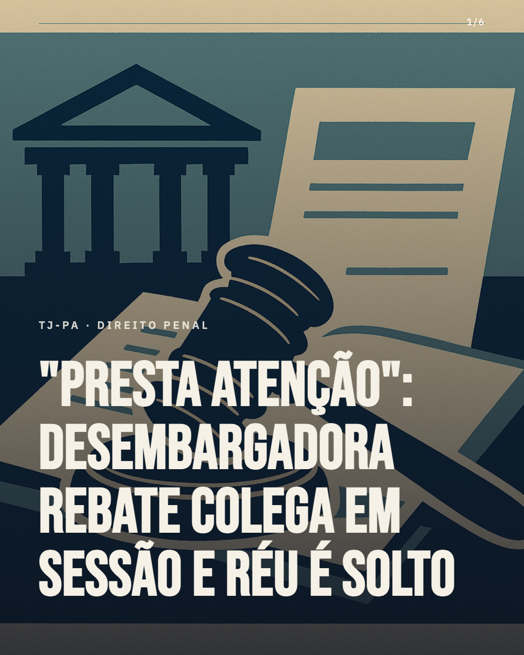 Desembargadora perde a paciência e manda colega "prestar atenção" durante sessão no TJ-PA