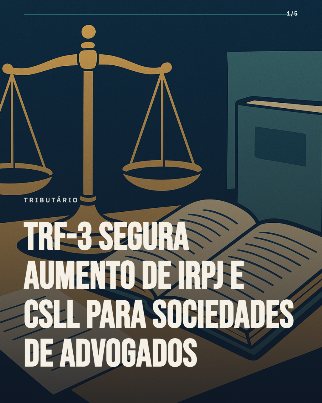 TRF-3 mantém liminar e segura aumento de IRPJ e CSLL para sociedades de advogados