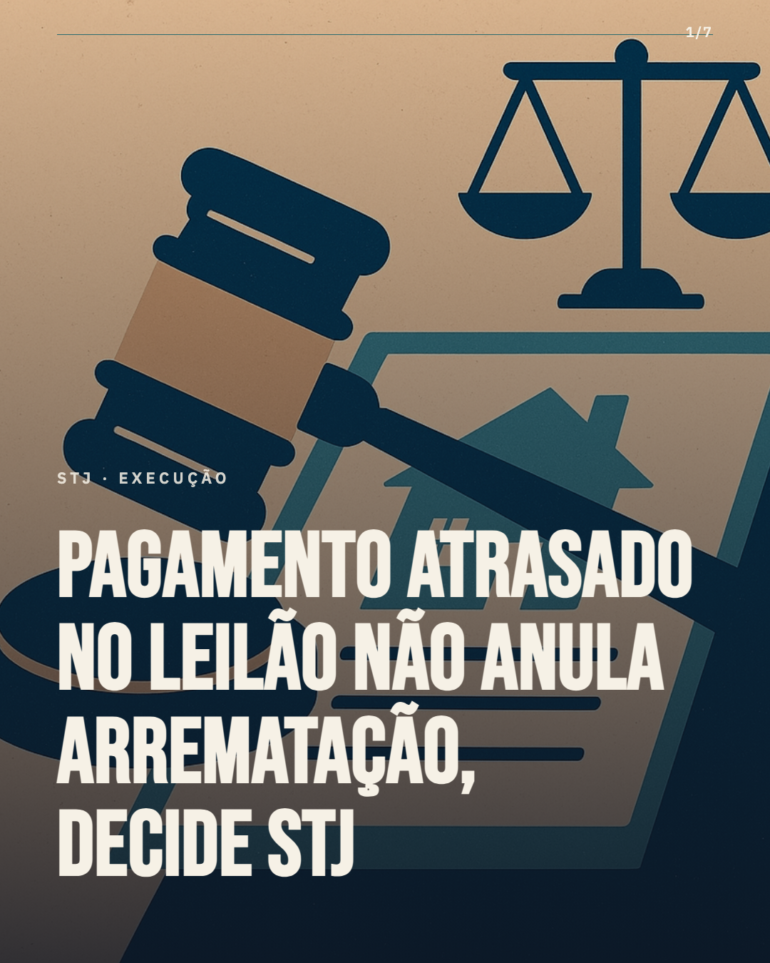 STJ salva arrematação de imóvel apesar de pagamento fora do prazo do edital