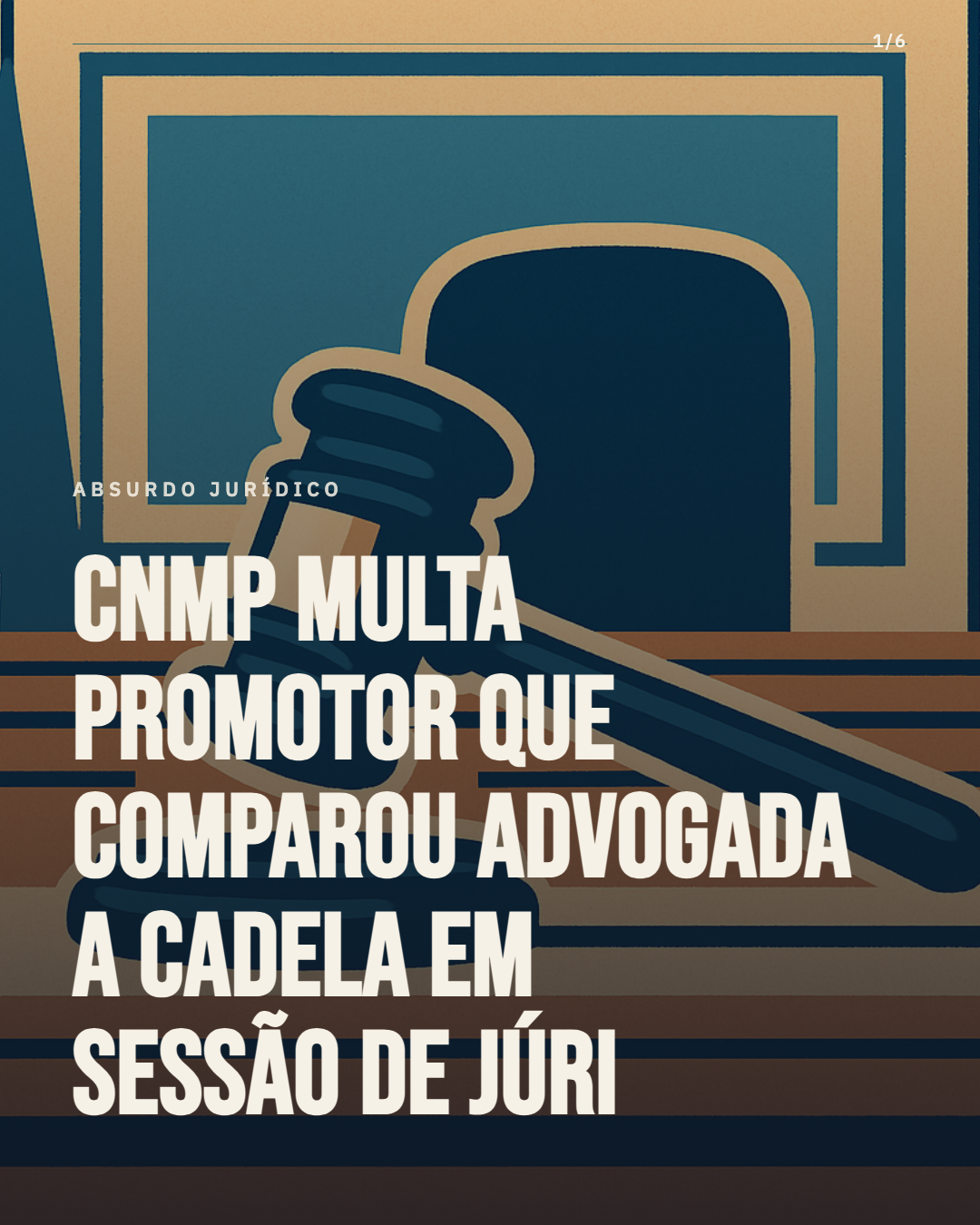 CNMP multa promotor que comparou advogada a cadela em sessão de júri