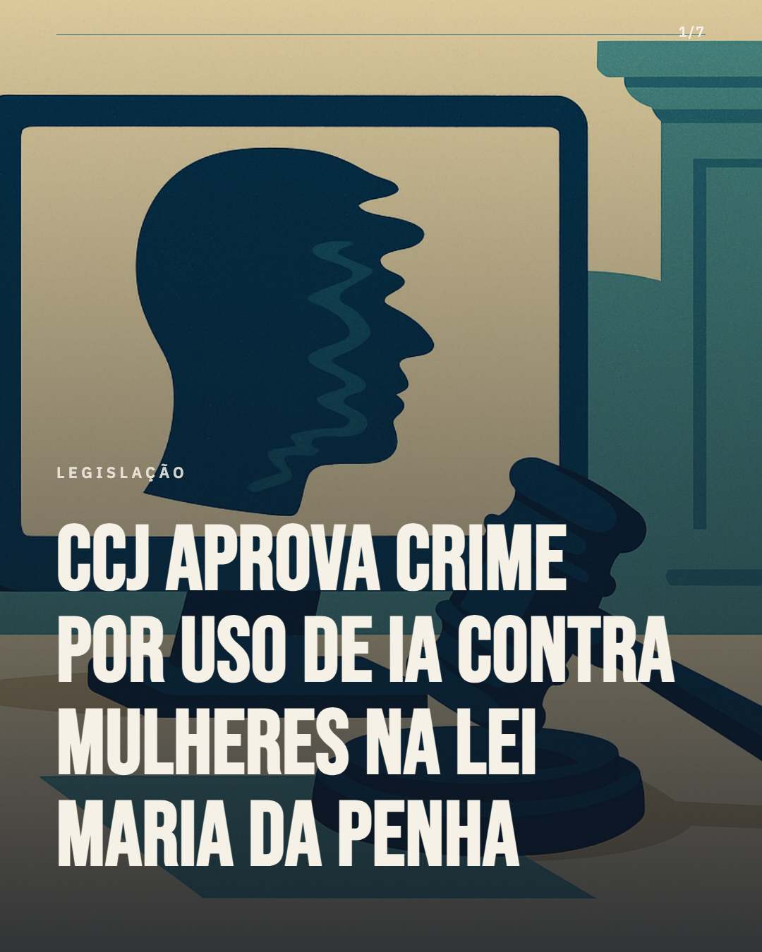 CCJ aprova crime por uso de IA contra mulheres na Lei Maria da Penha