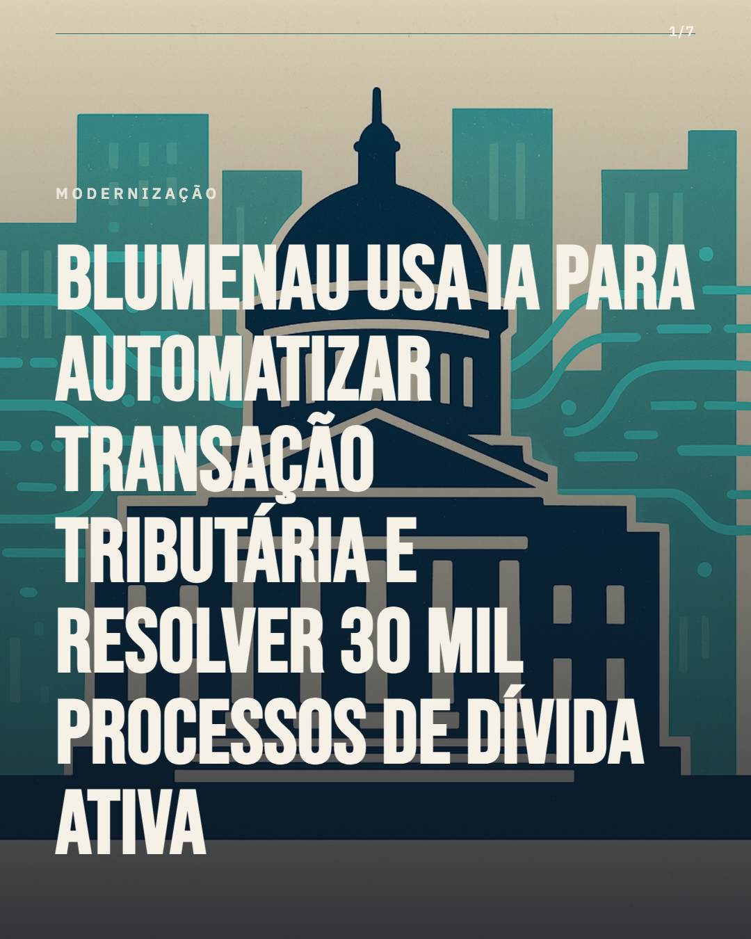 Blumenau usa IA para automatizar transação tributária e resolver 30 mil processos de dívida ativa