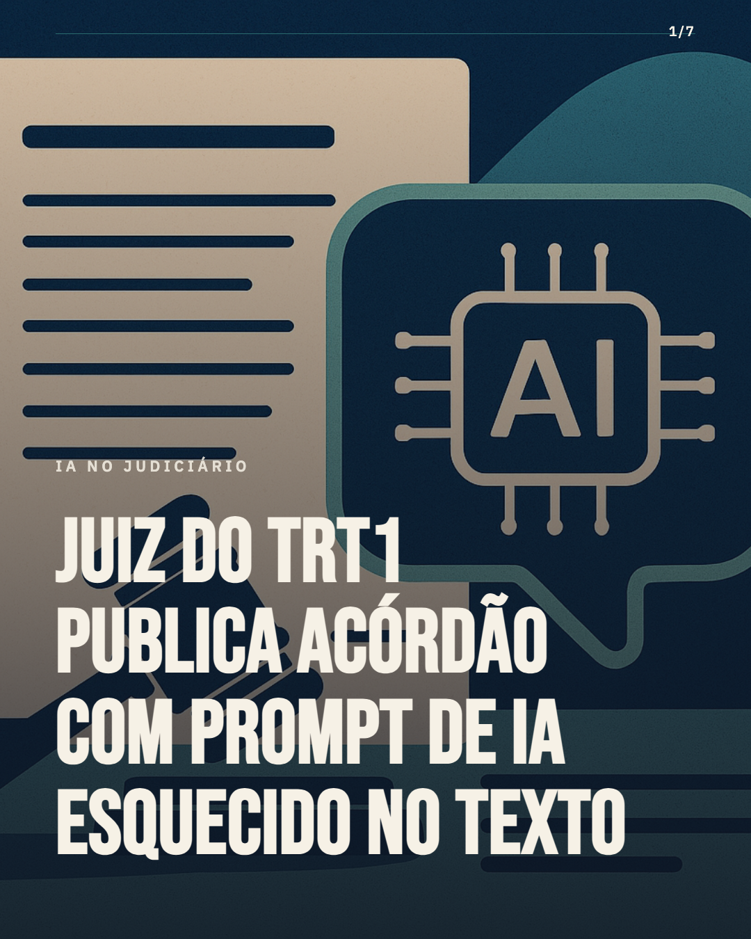 Juiz convocado do TRT1 publica acórdão com prompt de IA visível no texto