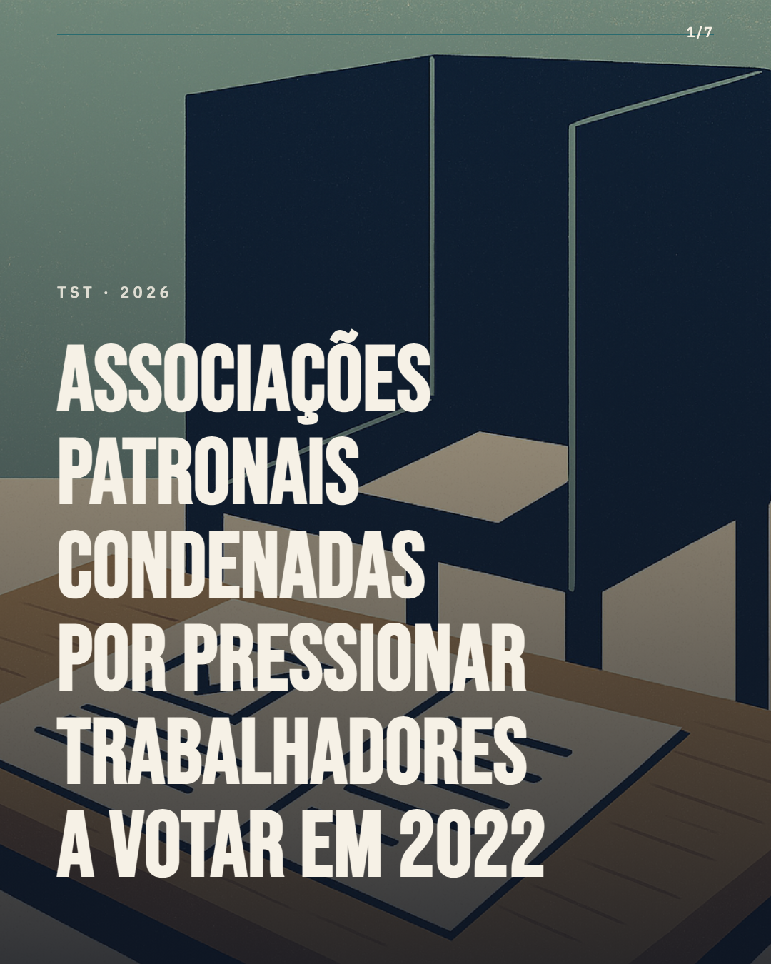 TST condena associações empresariais de SC por assédio eleitoral nas eleições de 2022