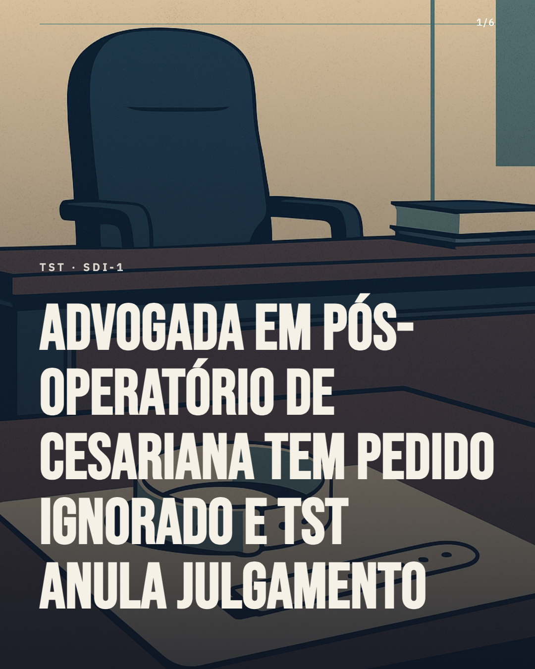 TST anula julgamento porque advogada em pós-operatório de cesariana foi ignorada