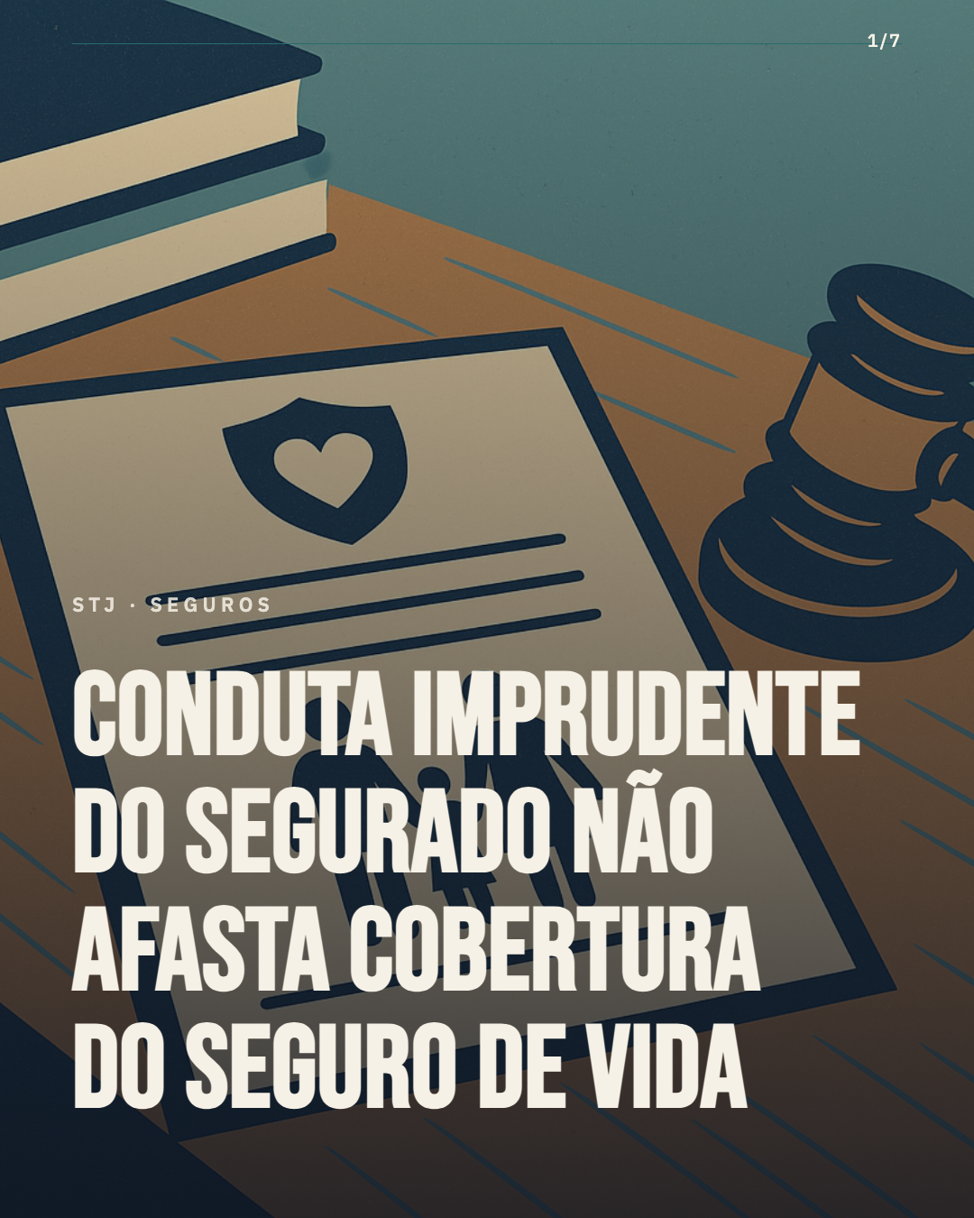 STJ: conduta imprudente não retira cobertura de seguro de vida, nem em casos extremos
