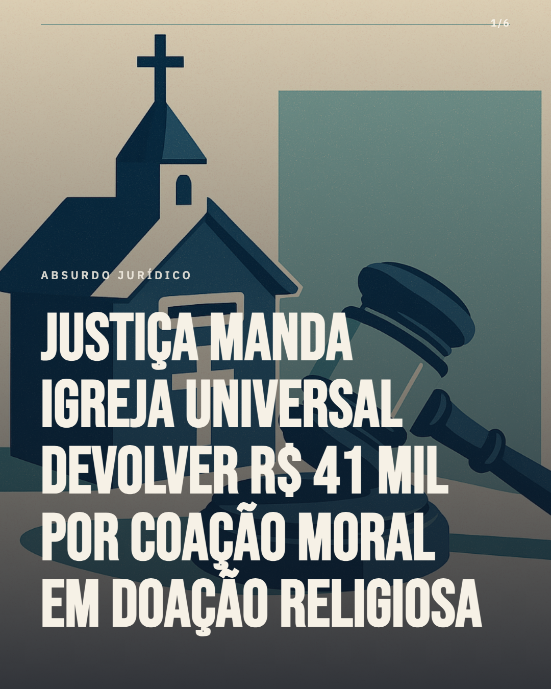 Justiça reconhece coação moral em doação religiosa e manda restituir R$ 41 mil