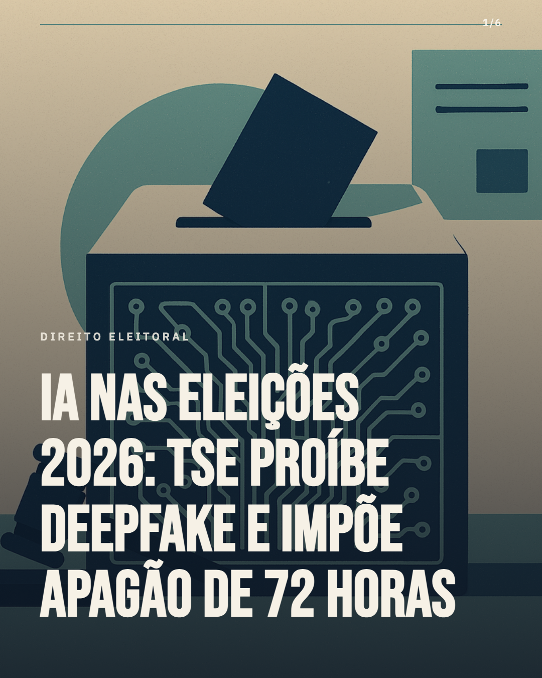 TSE regulamenta IA nas eleições 2026: deepfake proibido, apagão de 72 horas e solidariedade dos provedores