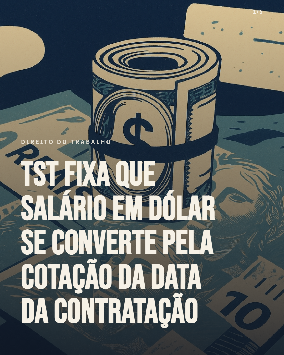 TST fixa que salário em dólar se converte pela cotação da data da contratação