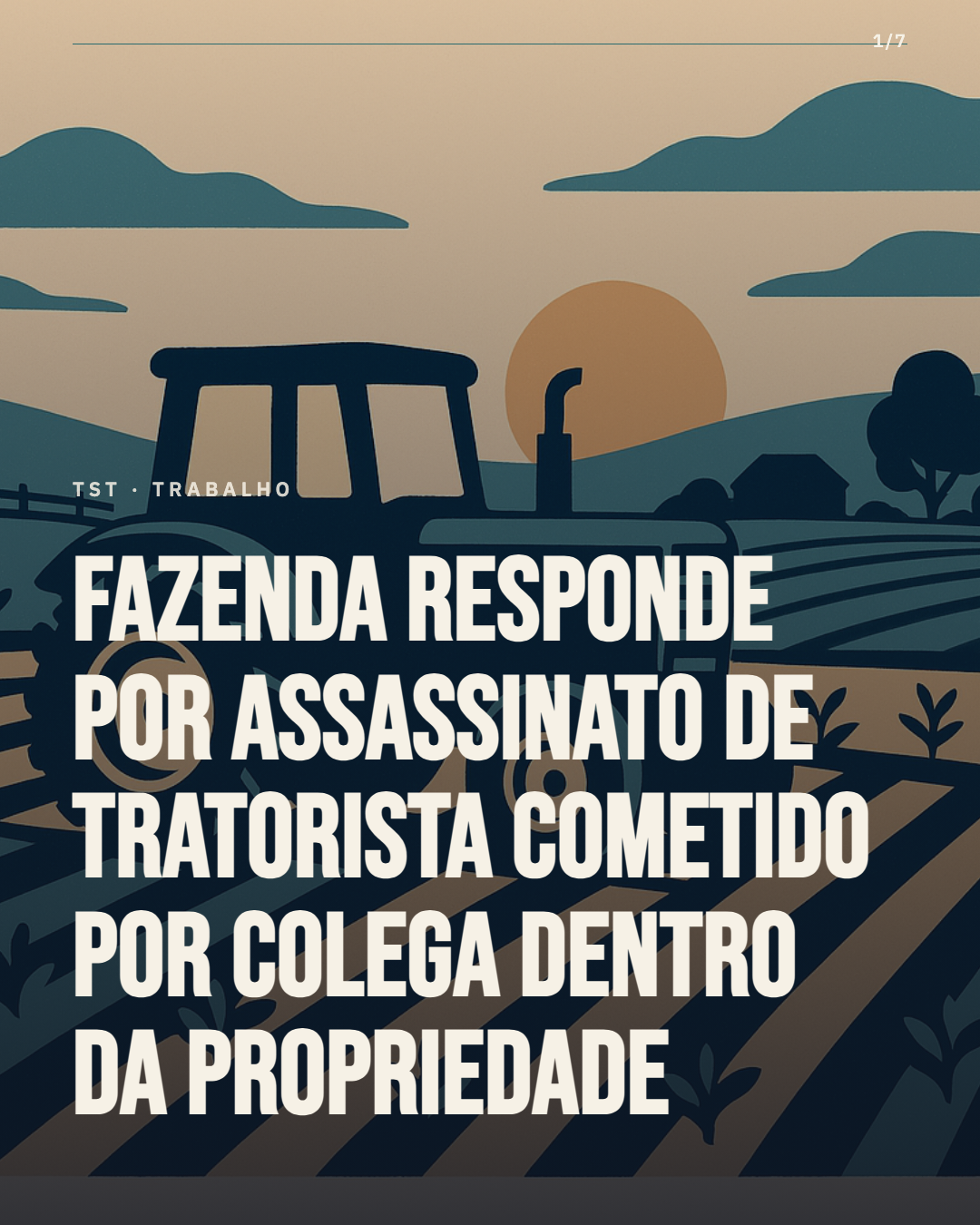 Fazenda do Pará responde por assassinato de tratorista cometido por colega dentro da propriedade