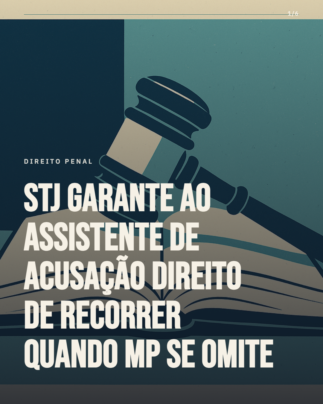 STJ garante ao assistente de acusação direito de recorrer quando MP se omite