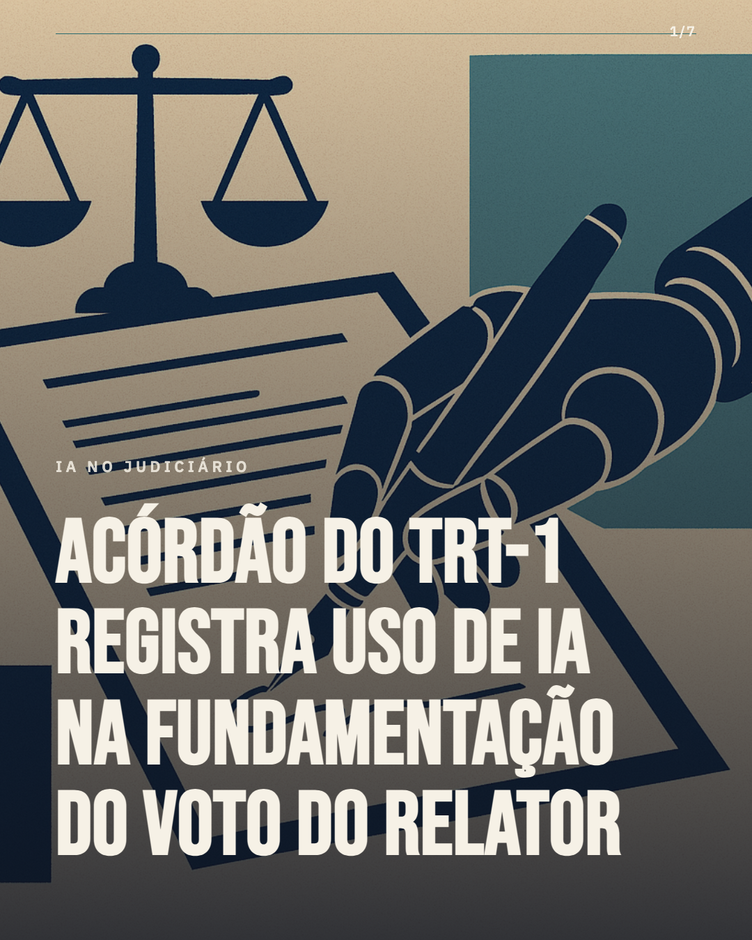 Acórdão do TRT-1 traz trecho que indica IA na construção da fundamentação do voto