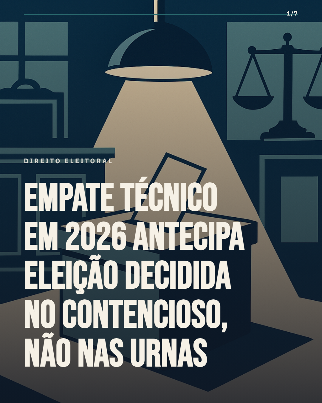 Empate técnico BTG/Nexus antecipa eleição decidida no contencioso eleitoral de 2026