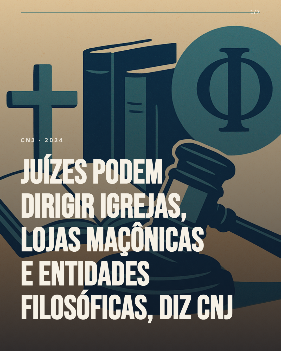 CNJ autoriza juízes a dirigir entidades religiosas e filosóficas sem remuneração