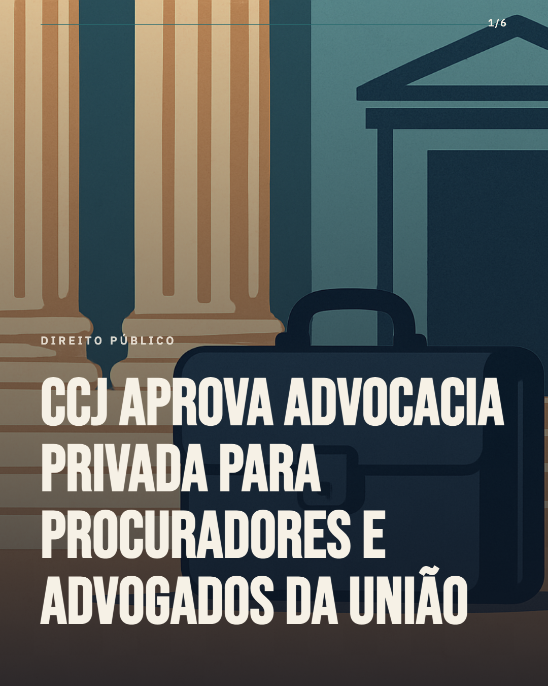CCJ da Câmara aprova advocacia privada para advogados da União e procuradores federais