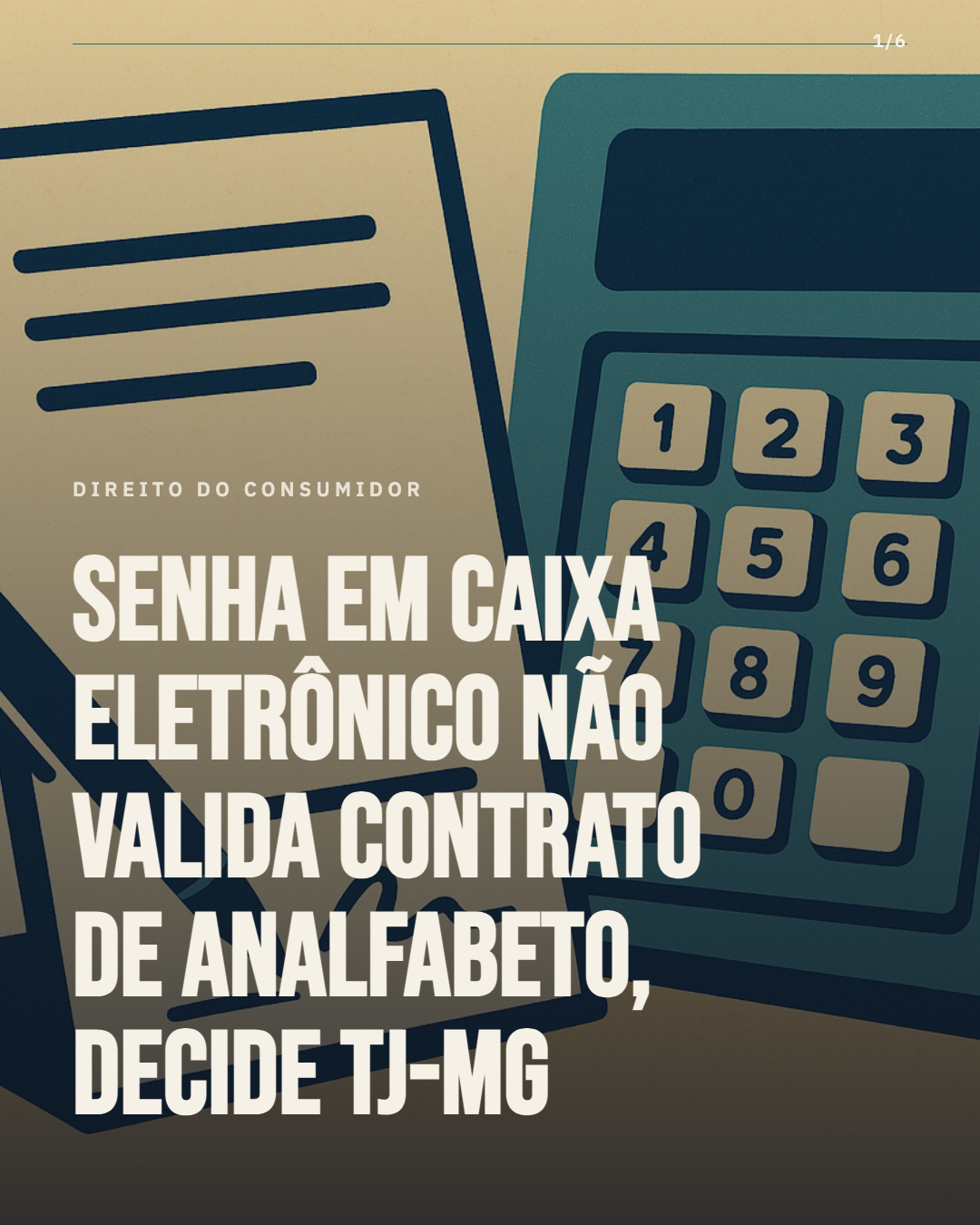 Senha em terminal bancário não supre ausência de vontade de cliente analfabeta