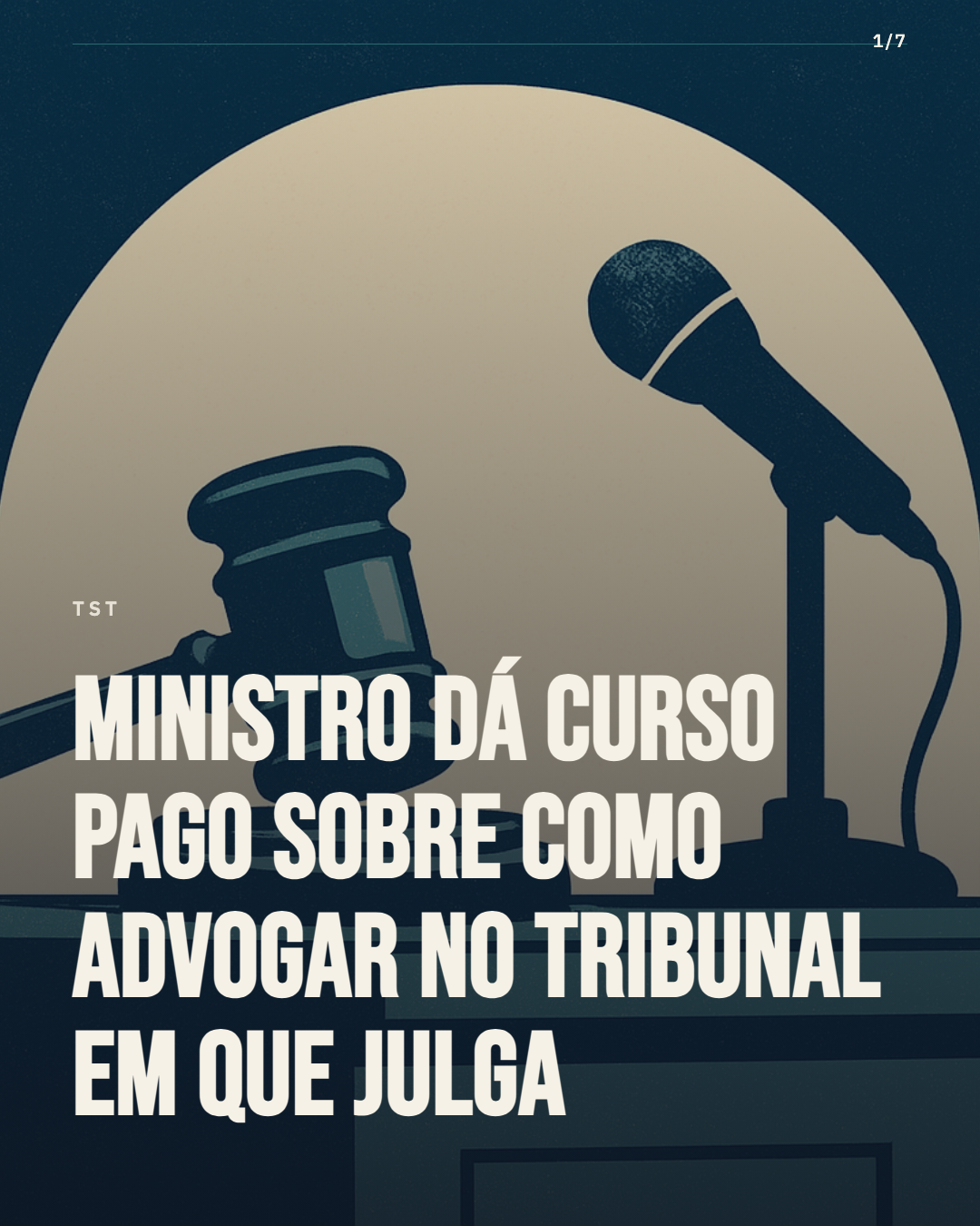 TST: presidente quer cortar salário de juiz que falta para dar palestra paga