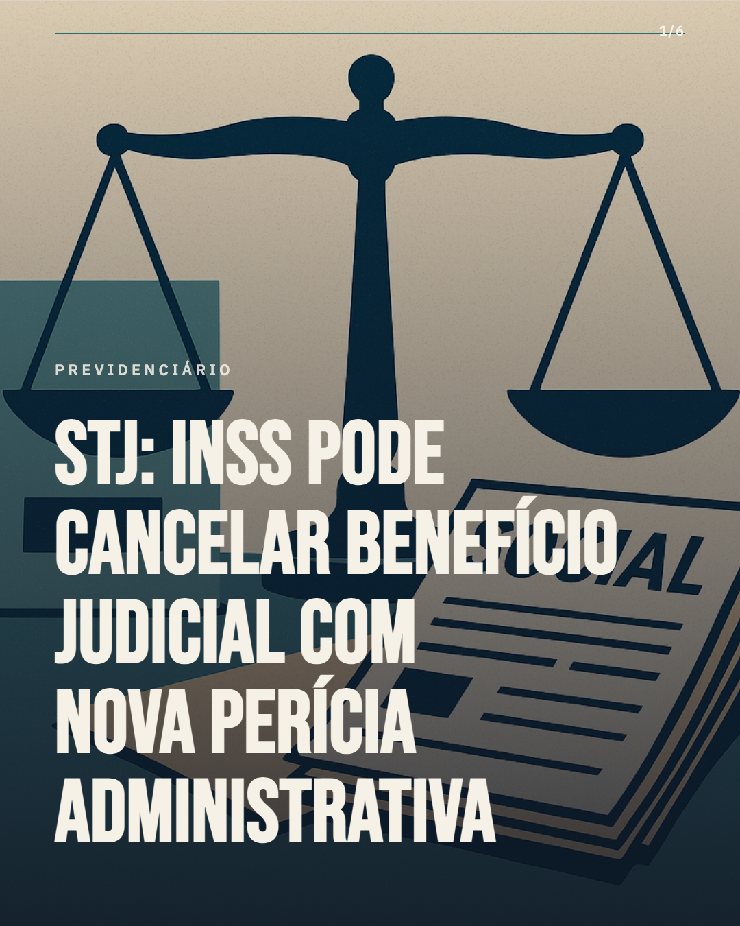 STJ autoriza INSS a cancelar benefício concedido por decisão judicial com nova perícia