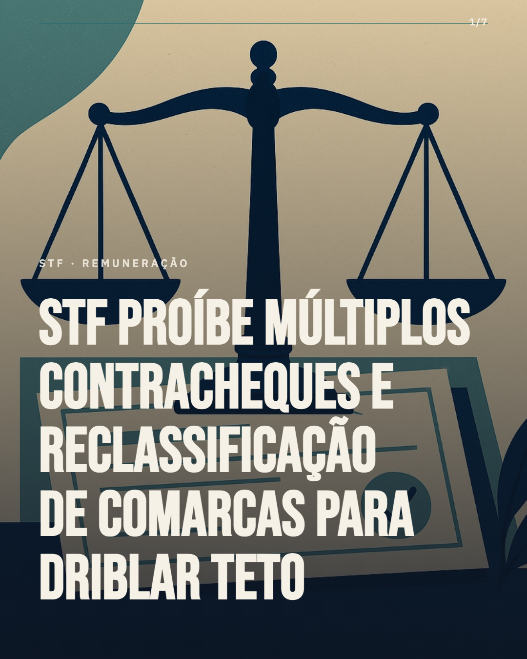 STF veda reclassificação de comarcas e pagamentos em múltiplos contracheques para magistrados e MP