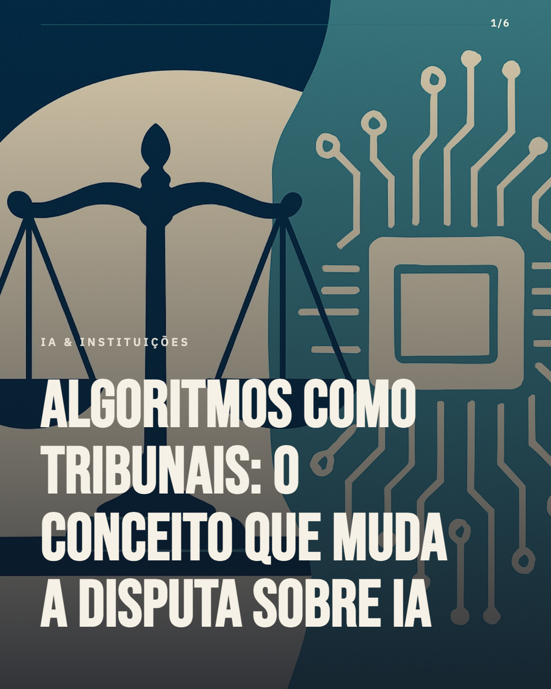 Algoritmos como tribunais? Novo conceito redefine o papel da IA nas instituições