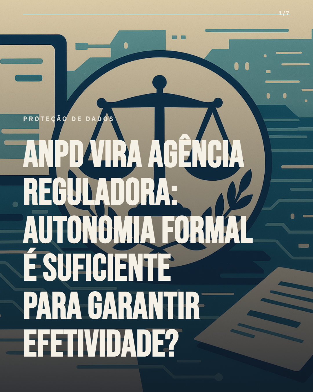 ANPD vira agência reguladora de vez — mas autonomia formal garante efetividade real?