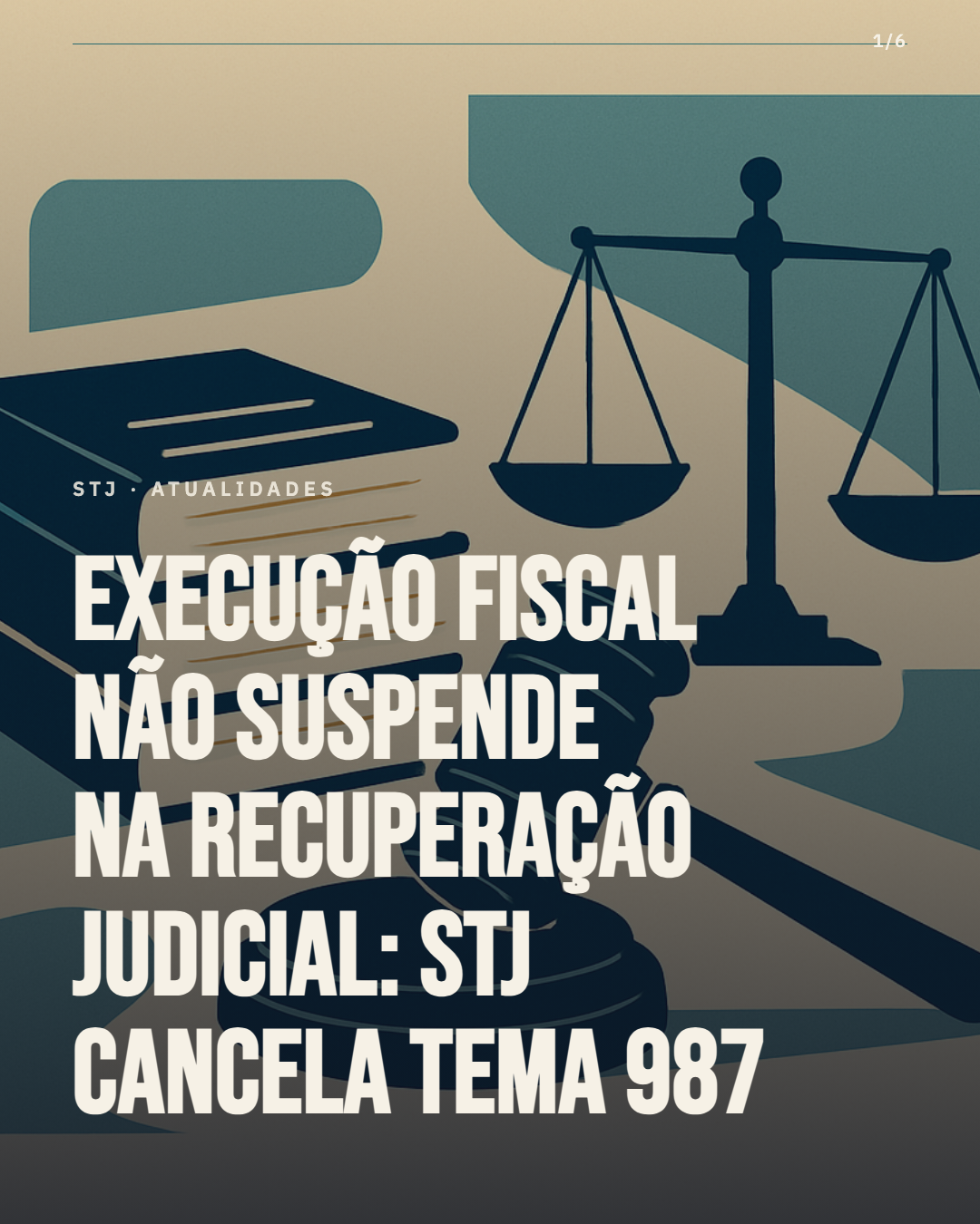 STJ cancela Tema 987 e execução fiscal não para na recuperação judicial