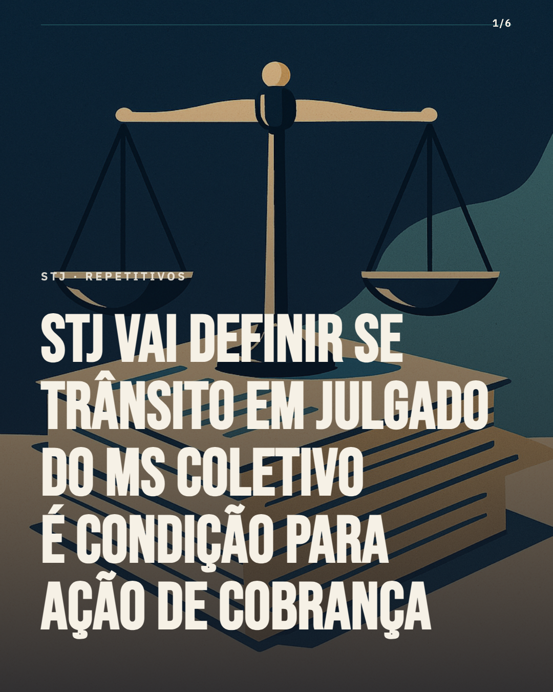 STJ vai definir se trânsito em julgado do MS coletivo é condição para ação de cobrança