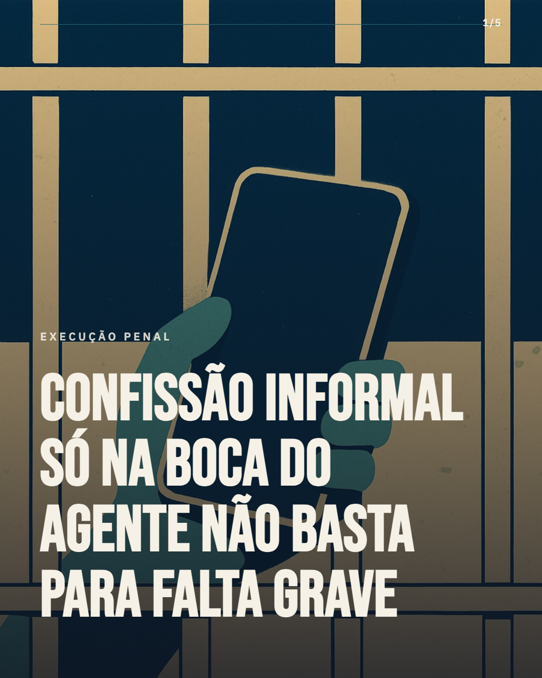 Confissão informal relatada só pelo agente penal não sustenta falta grave, decide VEP