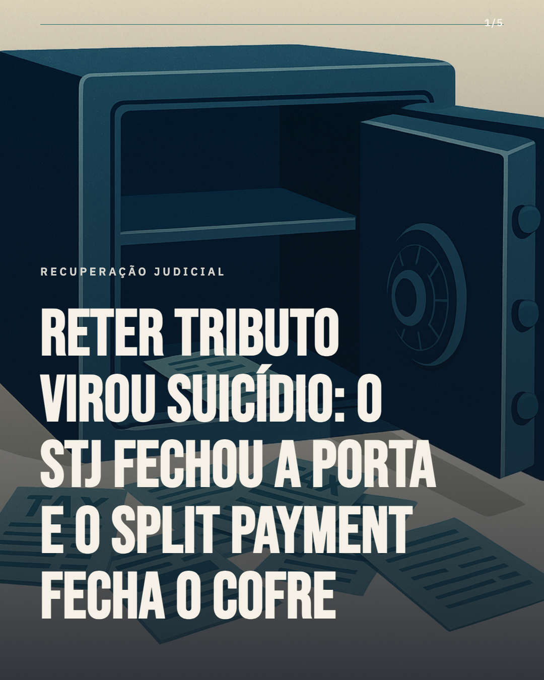 STJ virou a chave na CND e split payment vai matar de vez o "float tributário"